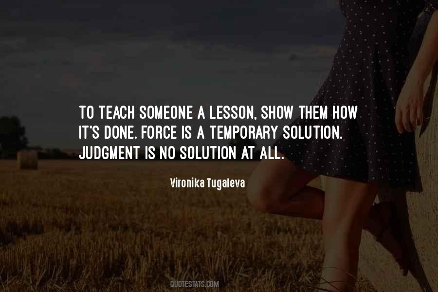 Quotes About Learning My Lesson #372807