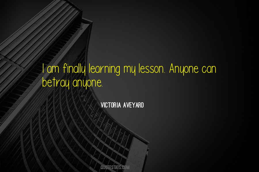 Quotes About Learning My Lesson #643034