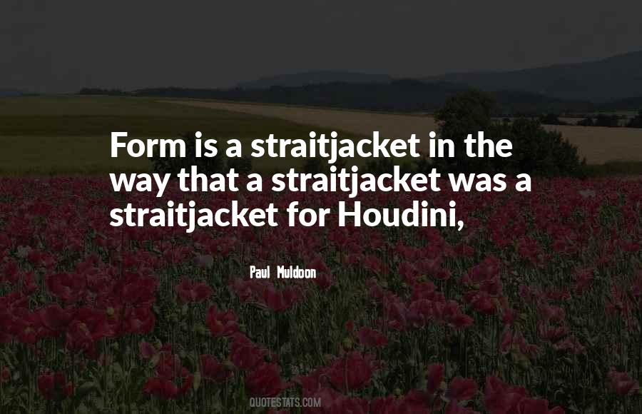 Quotes About Houdini #386011