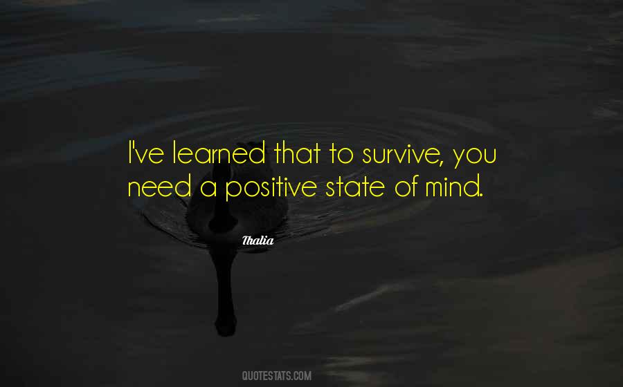 Quotes About Positive State Of Mind #1830875