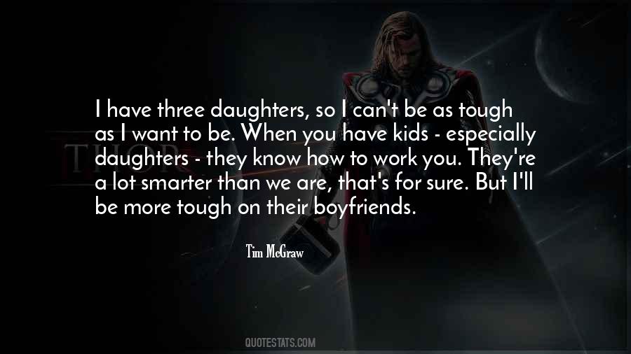 Quotes About Three Daughters #1088011