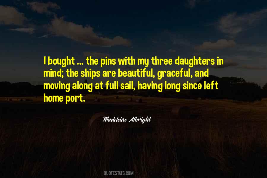 Quotes About Three Daughters #562004