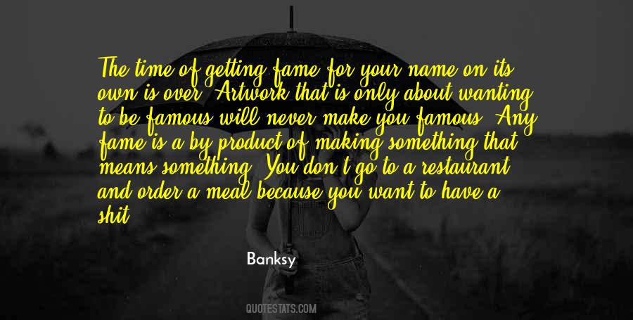 Quotes About Wanting To Be Something #1251001