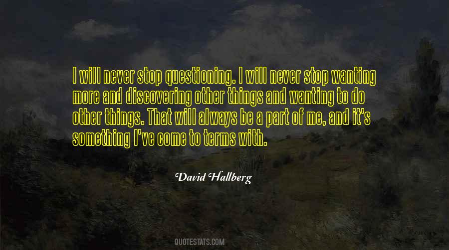 Quotes About Wanting To Be Something #1259885