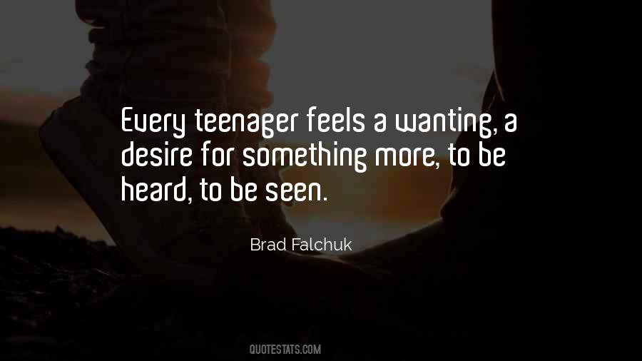 Quotes About Wanting To Be Something #1440564