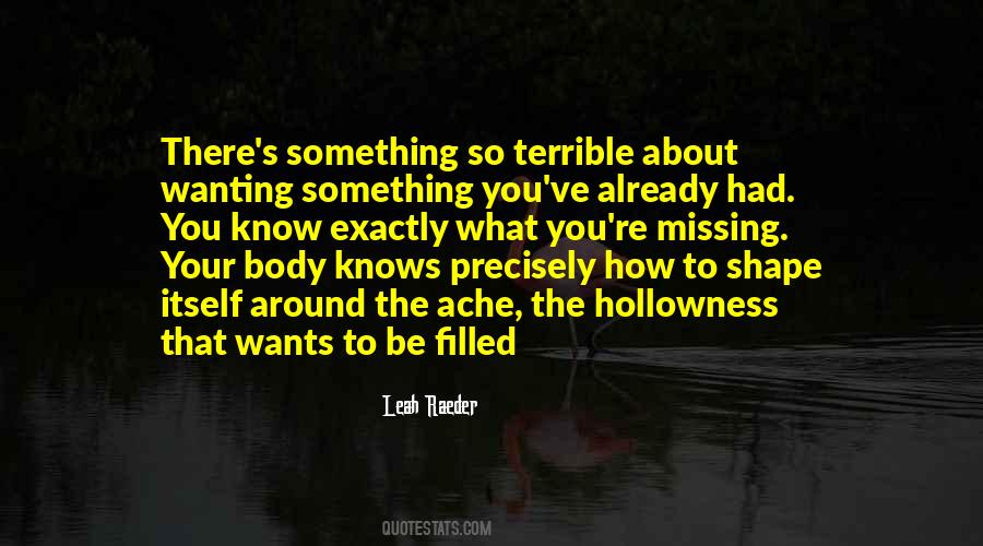Quotes About Wanting To Be Something #1515635