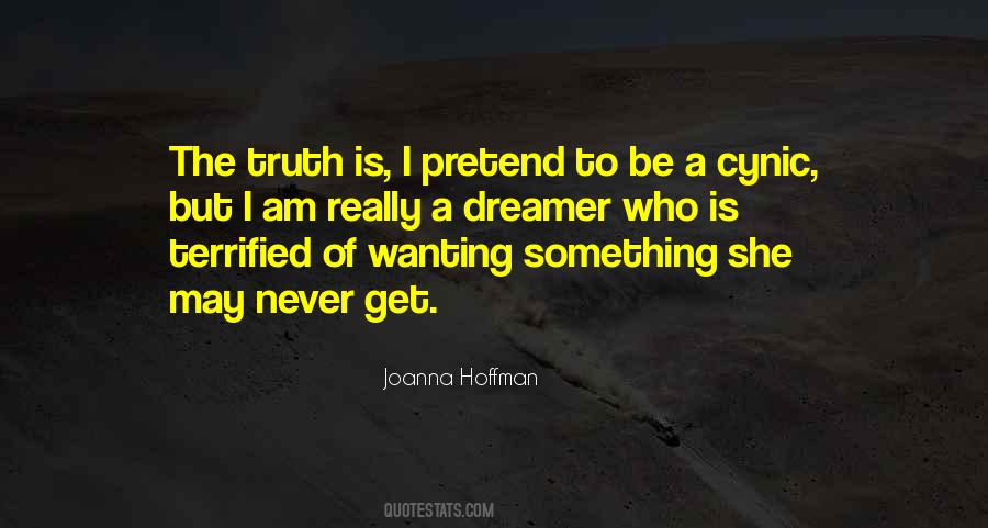 Quotes About Wanting To Be Something #1763427