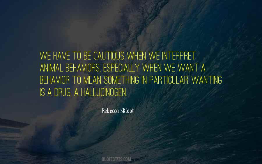 Quotes About Wanting To Be Something #1782323