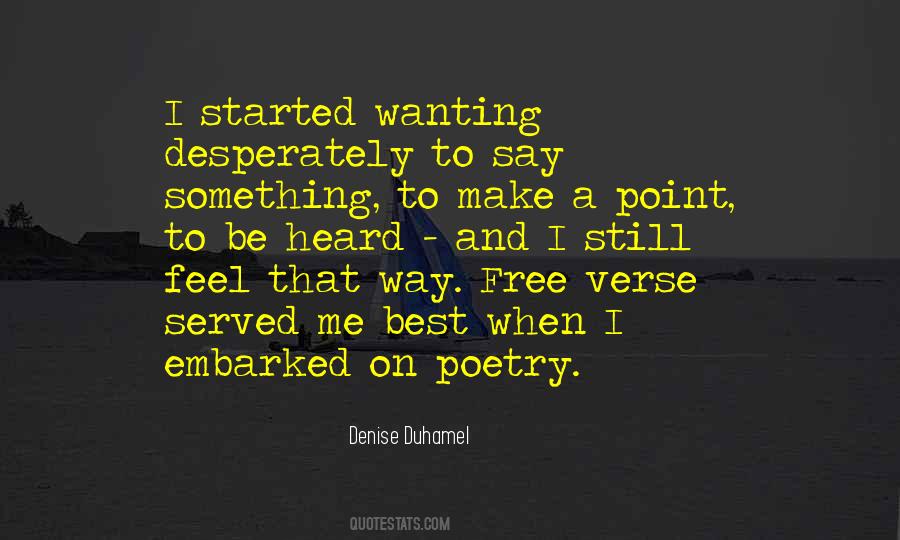 Quotes About Wanting To Be Something #606601