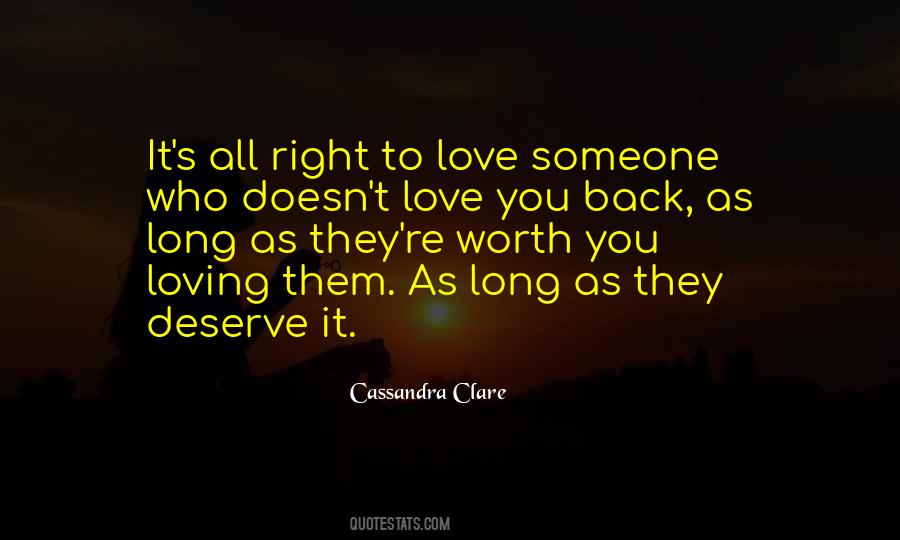 Quotes About Loving Someone Who Doesn't Love You Back #1563327