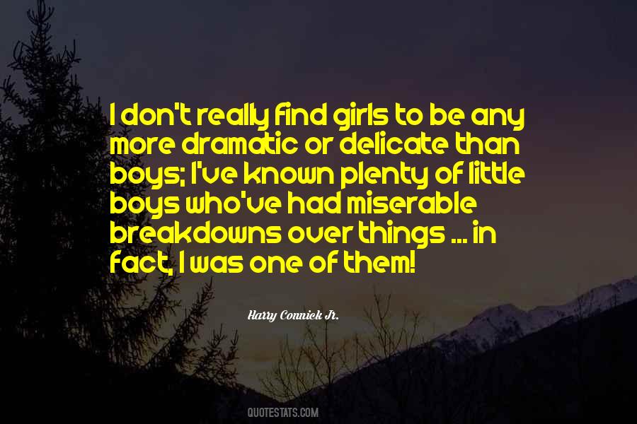 Quotes About Over Dramatic #459382