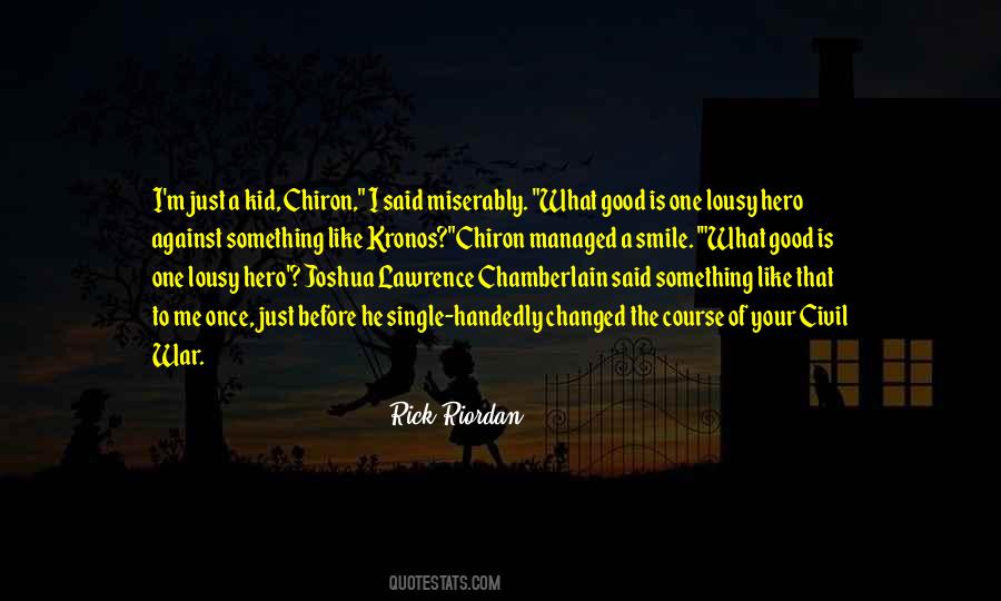 Quotes About Chamberlain #612013