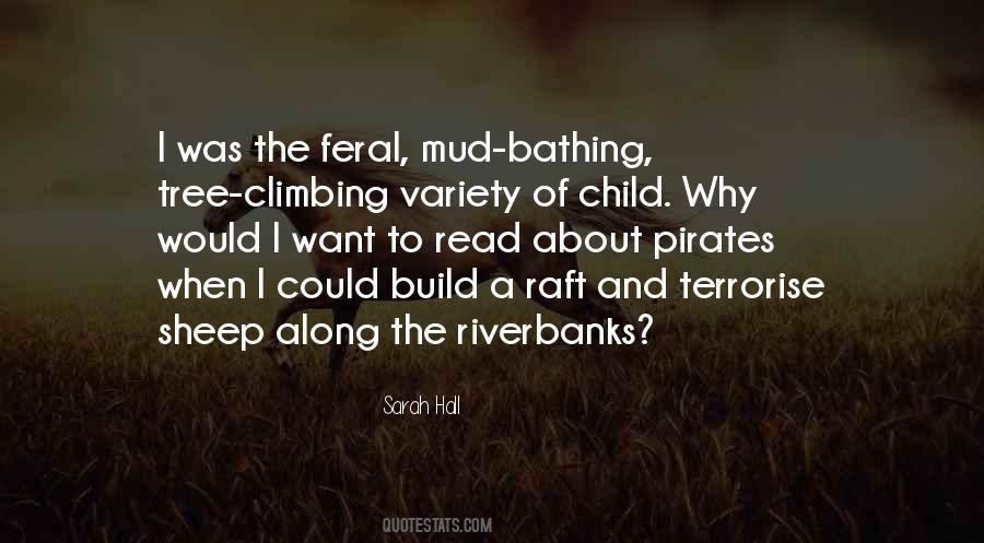 Quotes About Feral Child #1319466