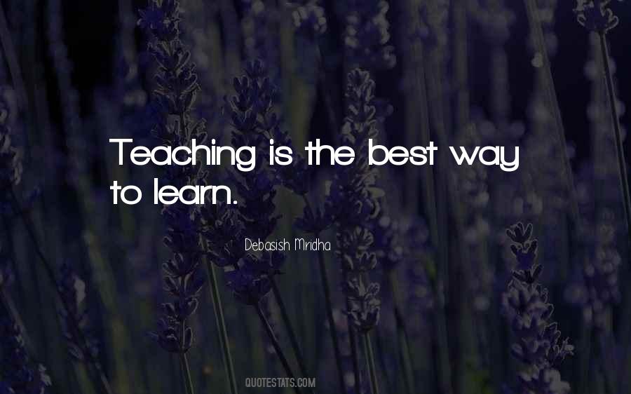 Quotes About Best Way To Learn #164210