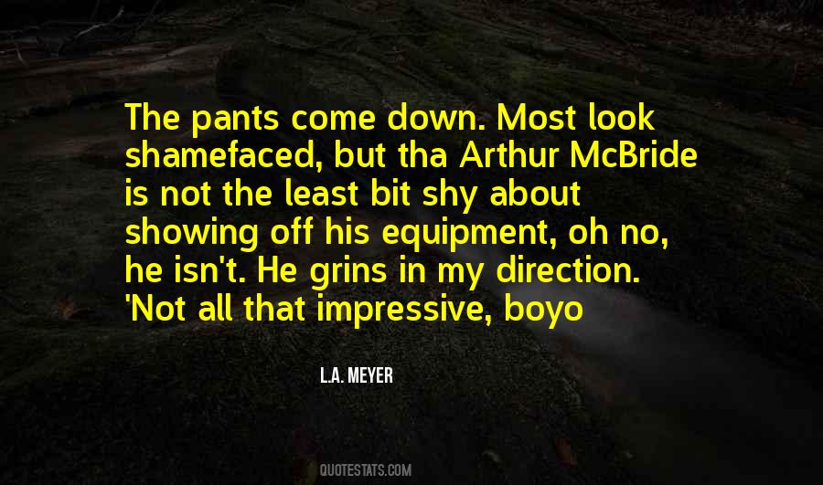 Quotes About No Pants #157057 Quotes About No Pants #157057