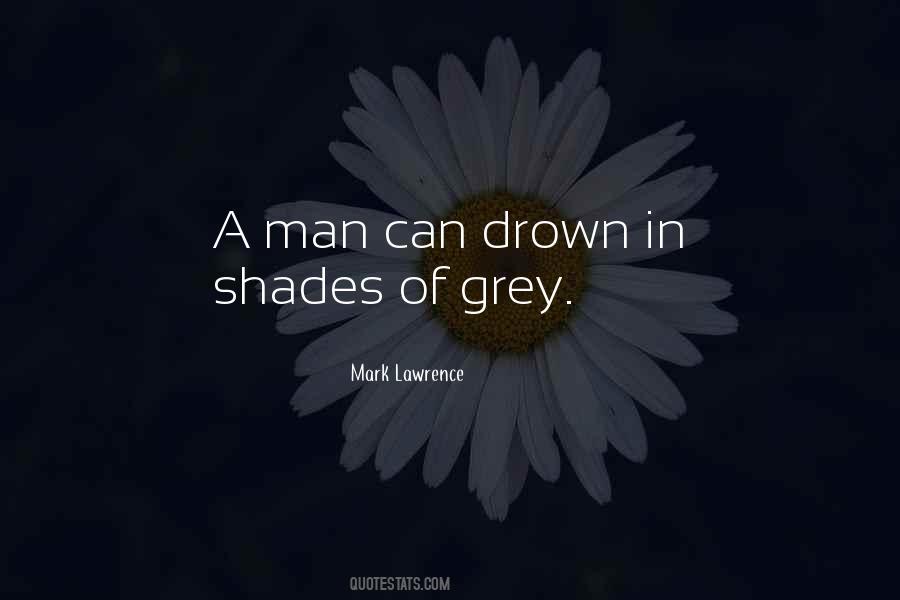 Quotes About Grey #1252134