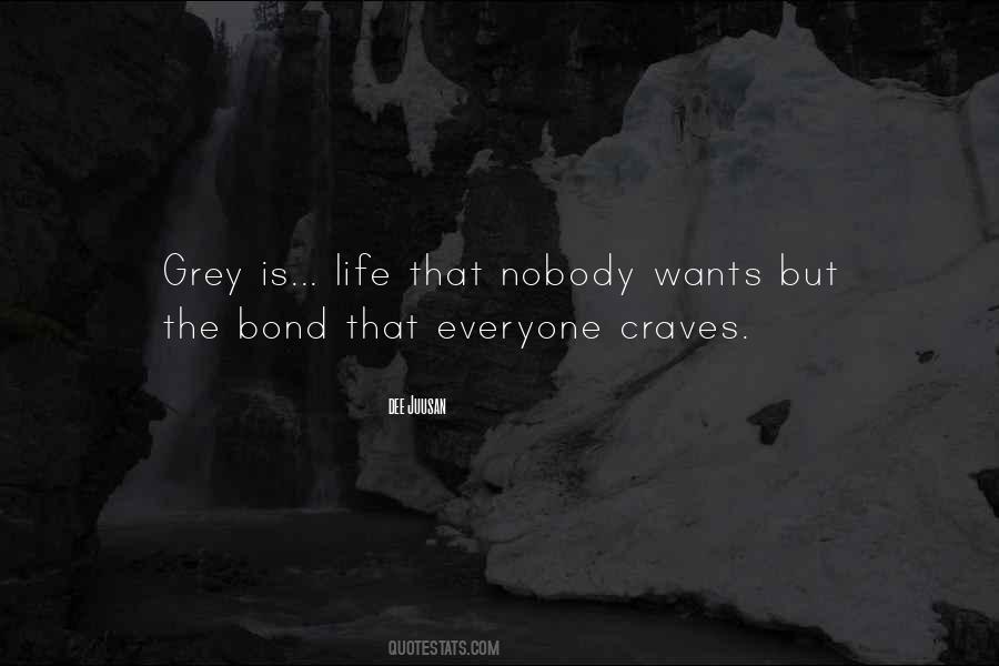 Quotes About Grey #1252312