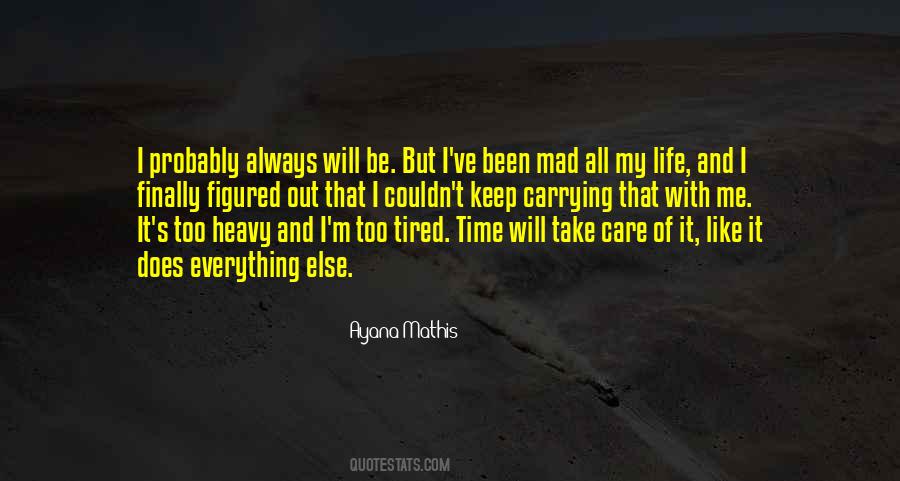 Quotes About Tired Of Life #818525