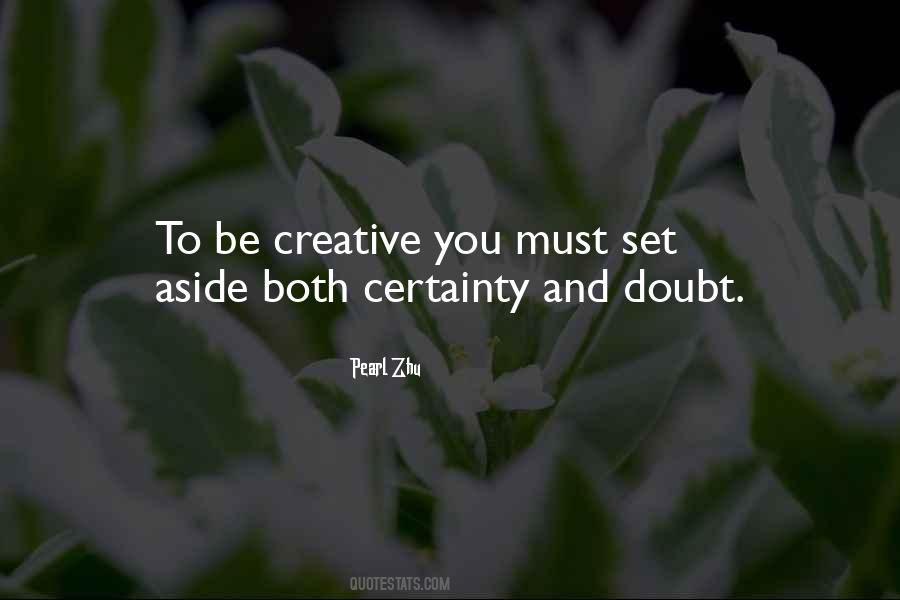 Quotes About Certainty And Doubt #574206