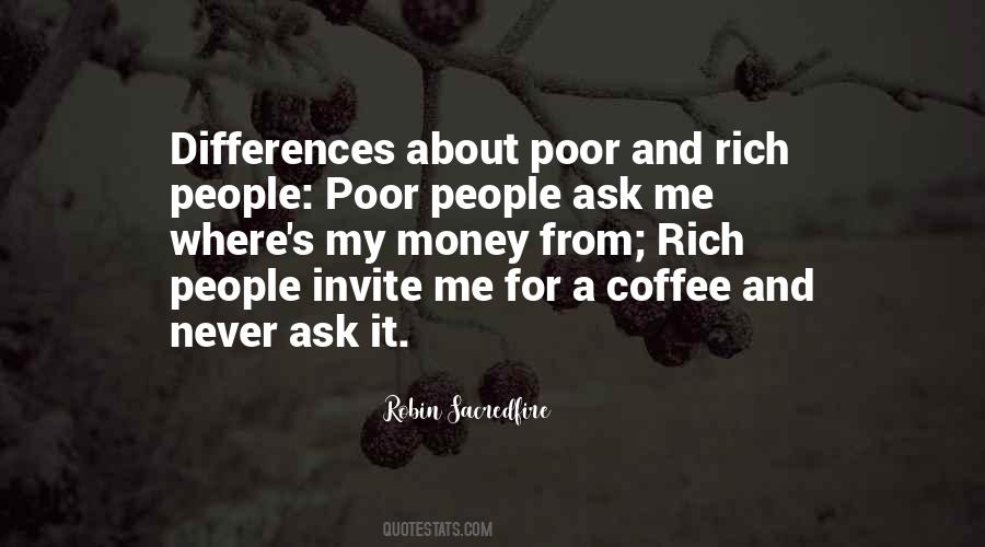 Quotes About Poor And Rich #1506663