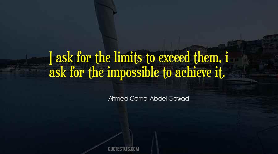 Exceed Your Limits Quotes #703888