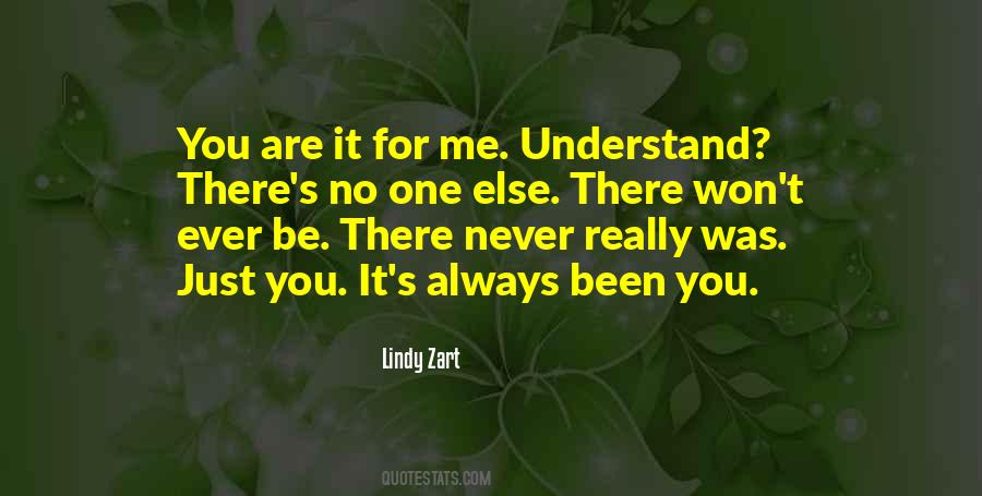 Quotes About No One Understand Me #1156294