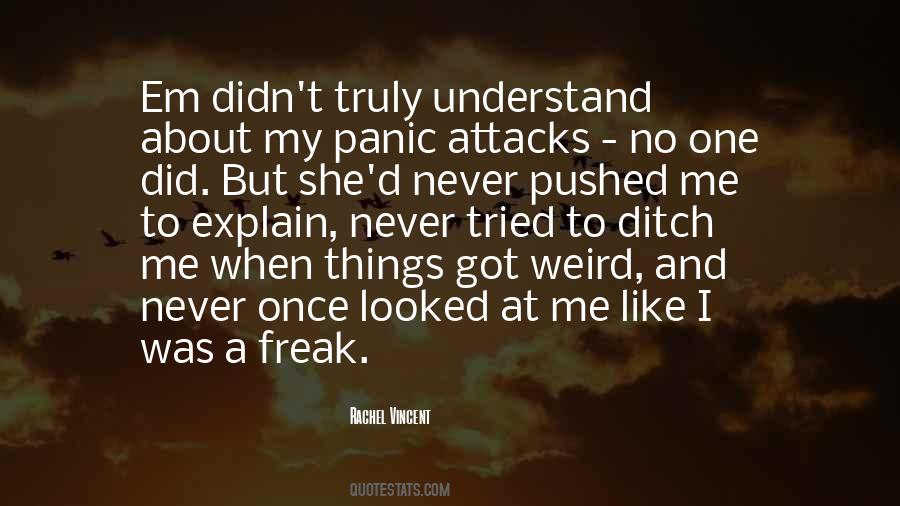 Quotes About No One Understand Me #1387629