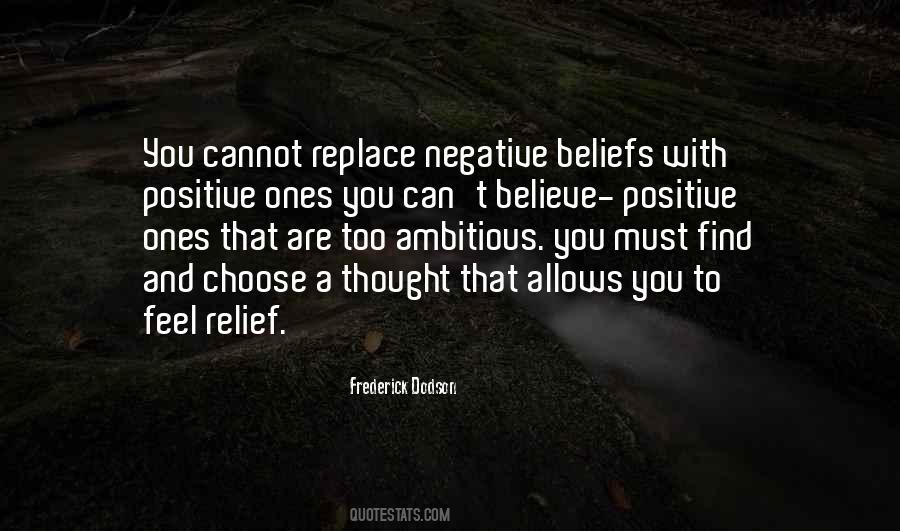 Negative Beliefs Quotes #1323125