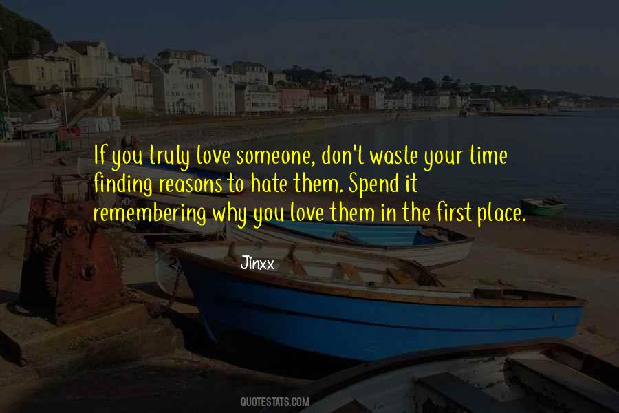 Quotes About If You Truly Love Someone #1344997