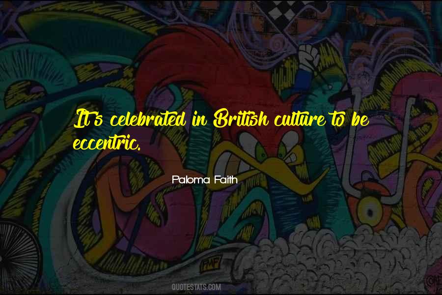 Quotes About British Culture #211100