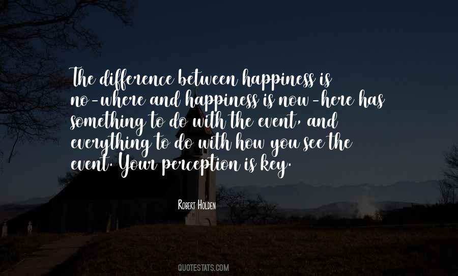 Quotes About Perception And Happiness #1337058