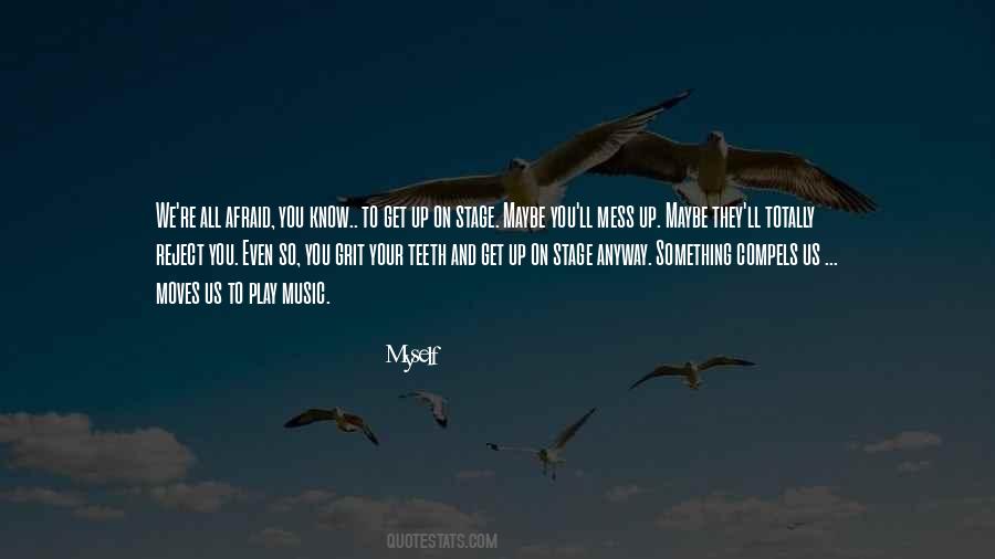 Up Maybe Quotes #1206097