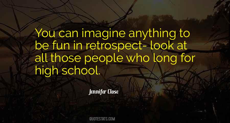 Quotes About Having Fun In School #280224