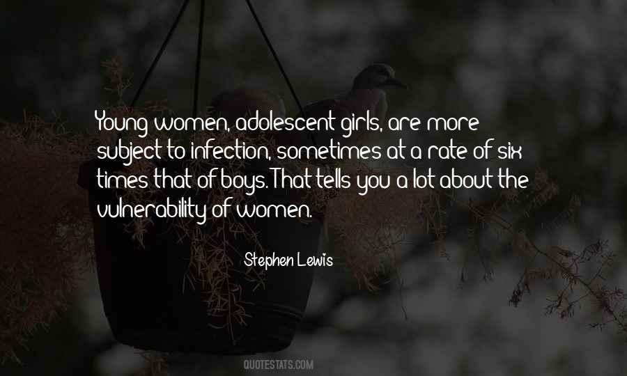 Adolescent Girls Quotes #1596718