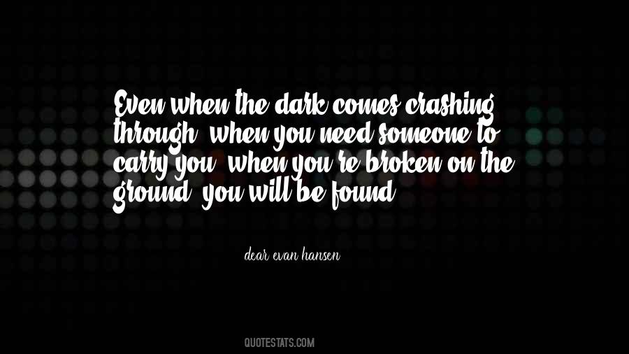 Quotes About Someone Dear To You #1424863