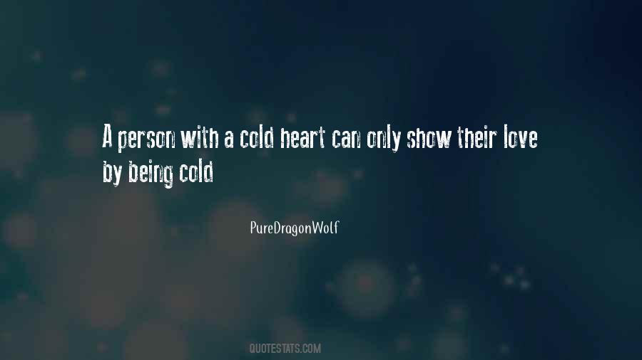 Becoming Cold Hearted Quotes