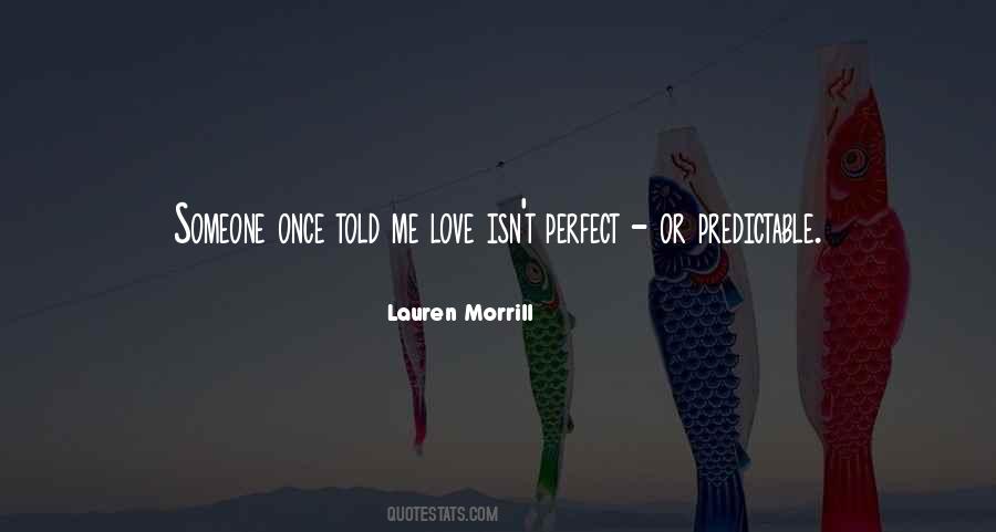 Quotes About Love Isn't Perfect #1604315