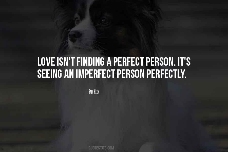 Quotes About Love Isn't Perfect #743579