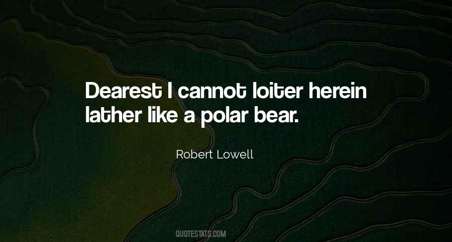 Quotes About A Polar Bear #1877597