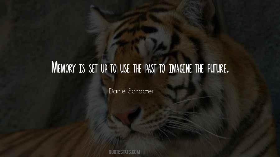 Future Memories Quotes #1319590