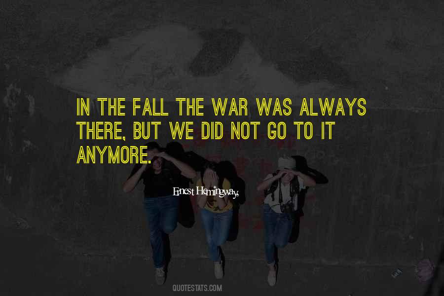 Hemingway War Quotes #1331430