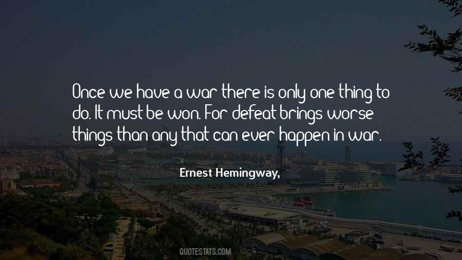 Hemingway War Quotes #1659195