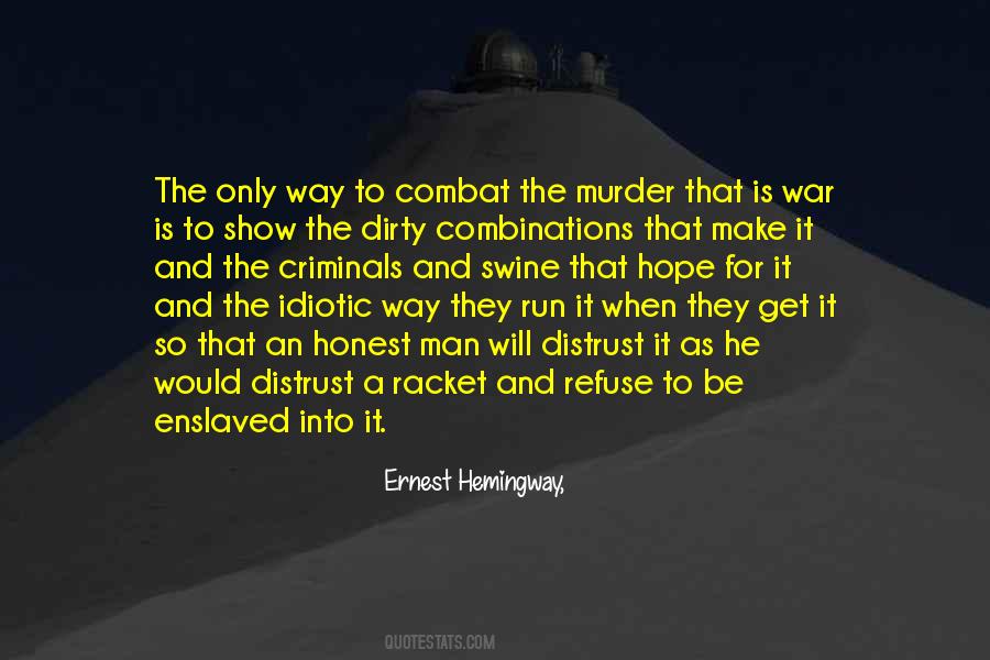 Hemingway War Quotes #998480