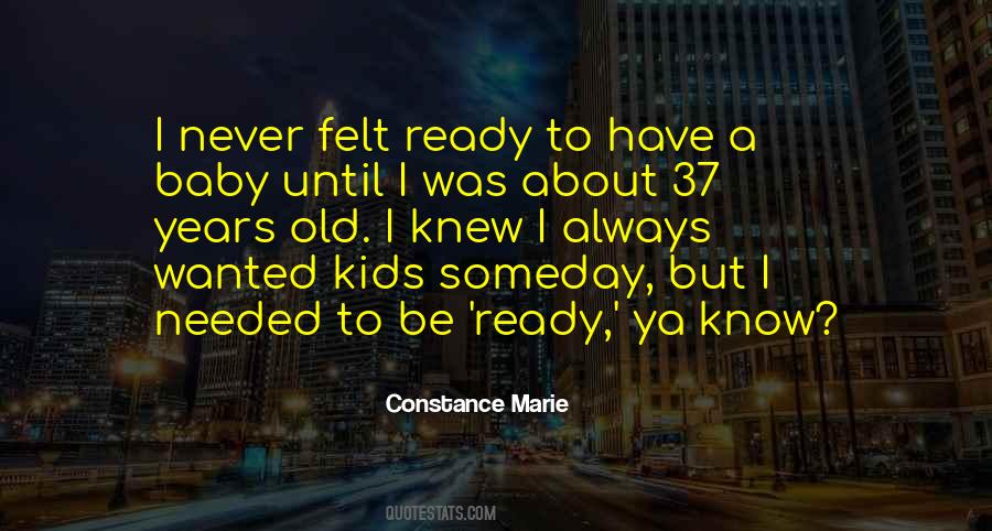 Be Ready Quotes #1342909