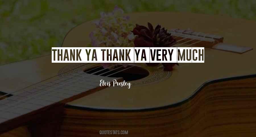 Thank Ya Quotes #947833