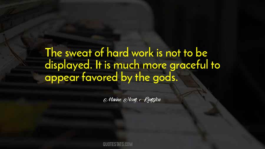 Hard Work Is Quotes #1770323