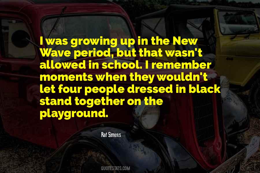 Quotes About Going To A New School #178663