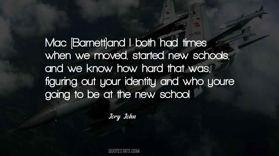 Quotes About Going To A New School #65846