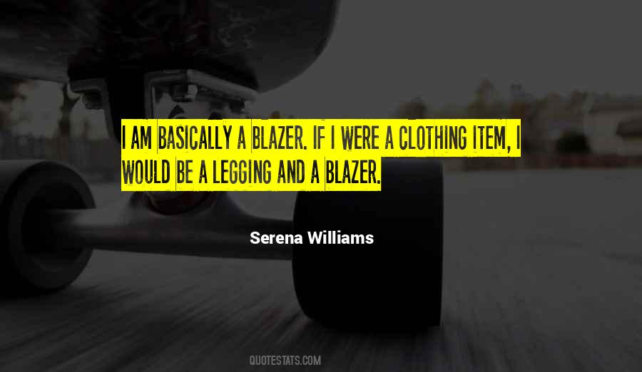 Quotes About Blazers #333308