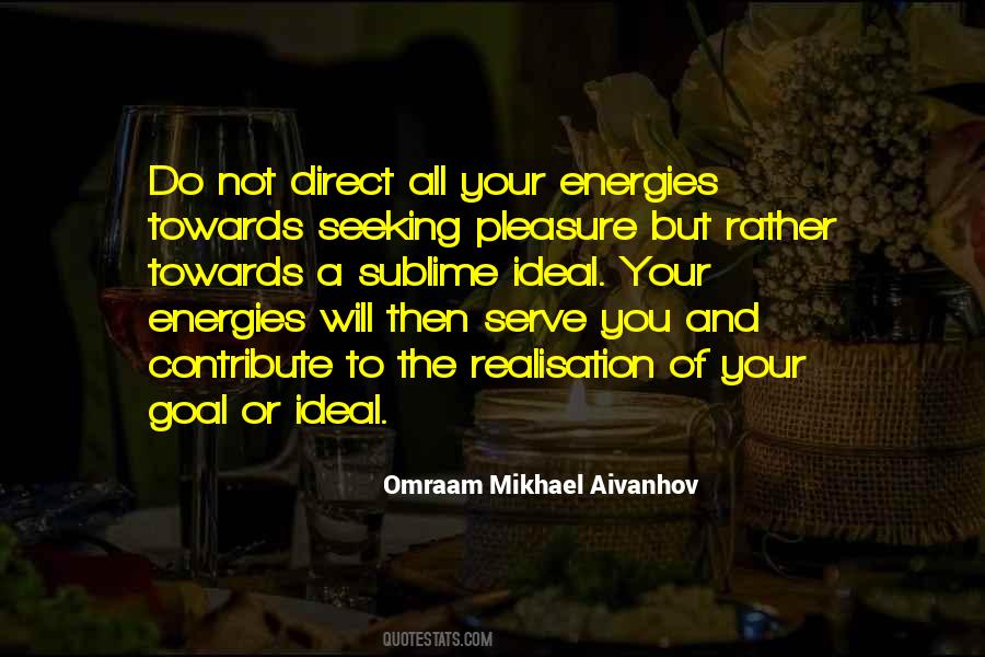 Quotes About Energies #1005622